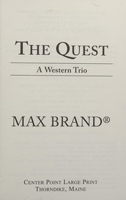 Cover of: The quest: a Western trio