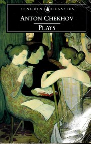 Cover of: Plays by Антон Павлович Чехов