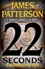 22 Seconds by James Patterson, Maxine Paetro