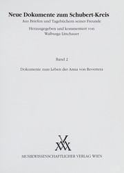 Cover of: Neue Dokumente zum Schubert-Kreis: Dokumente zum Leben der Anna von Revertera
