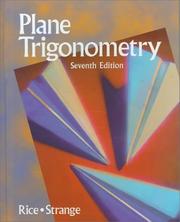 Plane trigonometry by Bernard J. Rice