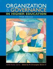 Cover of: Organization & governance in higher education by edited by M. Christopher Brown II.