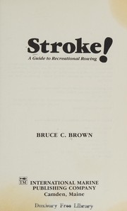Cover of: Stroke: a guide to recreational rowing