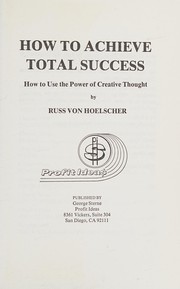 Cover of: How to Achieve Total Success