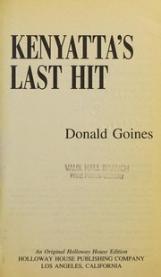 Cover of: Kenyatta's last hit by Donald Goines