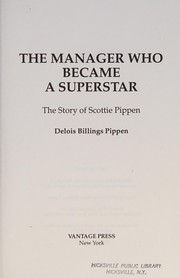 The manager who became a superstar by Delois Billings Pippen