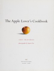 Cover of: The apple lover's cookbook by Amy Traverso