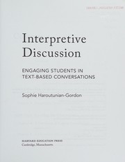 Cover of: Interpretive Discussion: Engaging Students in Text-Based Conversations
