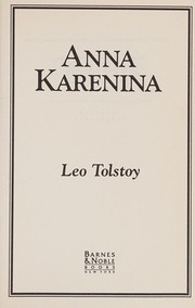 Anna Karenina by Lev Nikolaevič Tolstoy