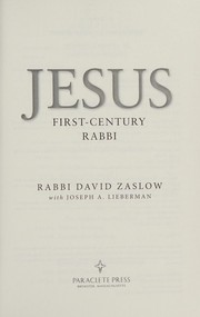 Cover of: Jesus : First-Century Rabbi by David Zaslow, Joseph A. Lieberman