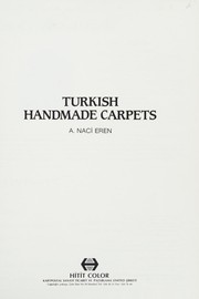 Turkish Handmade Carpets by A. Naci Eren