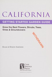 Cover of: California getting started garden guide by Bruce Asakawa