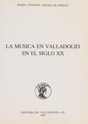 Cover of: La música en Valladolid en el siglo XX