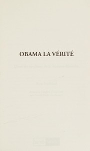 Cover of: Obama la vérité: dans les coulisses de la Maison-Blanche