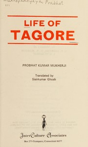 Life of Tagore by Prabhat Kukherjee