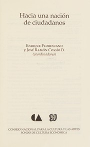 Hacia una nación de ciudadanos by Enrique Florescano