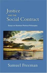 Justice and the social contract : essays on Rawlsian political philosophy