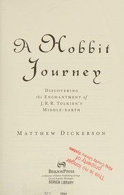 A Hobbit journey by Matthew T. Dickerson