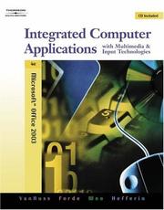 Cover of: Integrated Computer Applications with Multimedia and Input Technologies (with CD-ROM)