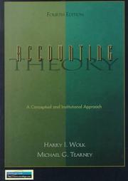 Accounting theory by Harry I. Wolk, Michael G. Tearney