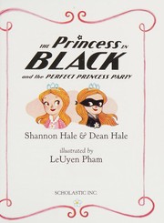 Cover of: The Princess in Black and the Perfect Princess Party by Shannon Hale