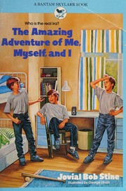 Cover of: AMAZING ADVENTURE OF ME, MYSELF, AND I, (Who Is the Real Ira)