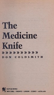 MEDICINE KNIFE, THE (The Spanish Bit Saga, No 12) by Don Coldsmith