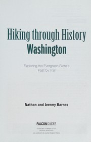 Hiking through history, Washington by Nathan Barnes