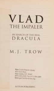 Vlad the Impaler by M. J. Trow