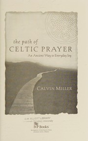 Cover of: The Celtic path of prayer: an ancient way to contemporary joy