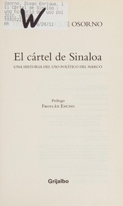 El Cártel de Sinaloa by Diego Enrique Osorno