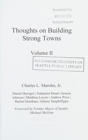 Thoughts on building strong towns by Charles L. Marohn, Jr.