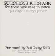 Cover of: Questions kids ask for those who care to listen