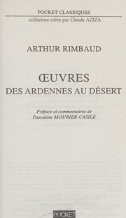 Cover of: Oeuvres: Des Ardennes au désert