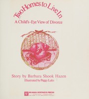 Cover of: Two homes to live in: a child's-eye view of divorce