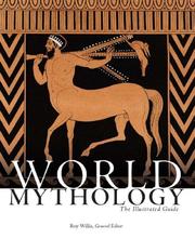 Cover of: World mythology: the illustrated guide