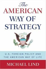 Cover of: The American Way of Strategy by Michael Lind