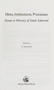 Cover of: Ideas, institutions, processes: essays in memory of Satish Saberwal
