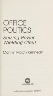 Cover of: Office politics by Marilyn Moats Kennedy