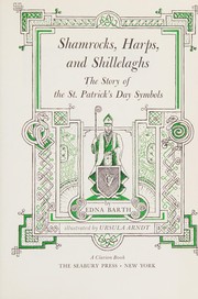 Cover of: Shamrocks, harps, and shillelaghs: the story of the St. Patrick's Day symbols