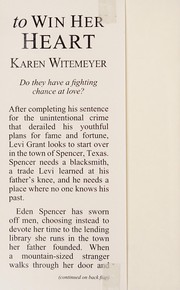To win her heart by Karen Witemeyer
