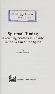 Cover of: Spiritual Timing: Discerning Seasons of Change in the Realm of the Spirit