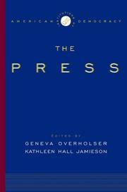 Cover of: The Institutions of American Democracy: The Press (Institutions of American Democracy Series)