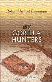 Cover of: The Gorilla Hunters