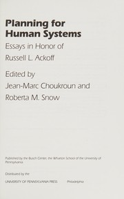 Cover of: Planning for human systems: essays in honor of Russell L. Ackoff
