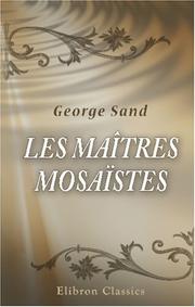 Les maîtres mosaïstes by George Sand