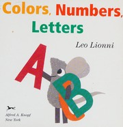 Cover of: Colors, numbers, letters by Leo Lionni