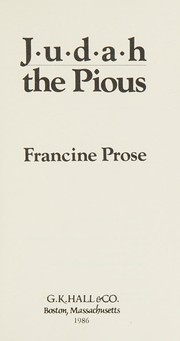 Cover of: Judah the pious by Francine Prose