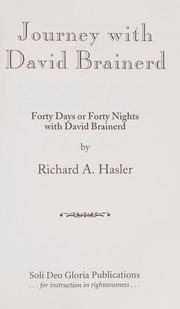 Cover of: Journey with David Brainerd: forty days or forty nights with David Brainerd