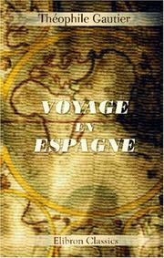 Cover of: Voyage en Espagne by Théophile Gautier